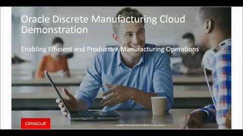 Oracle Supply Chain Cloud: Manufacturing Cloud Demo