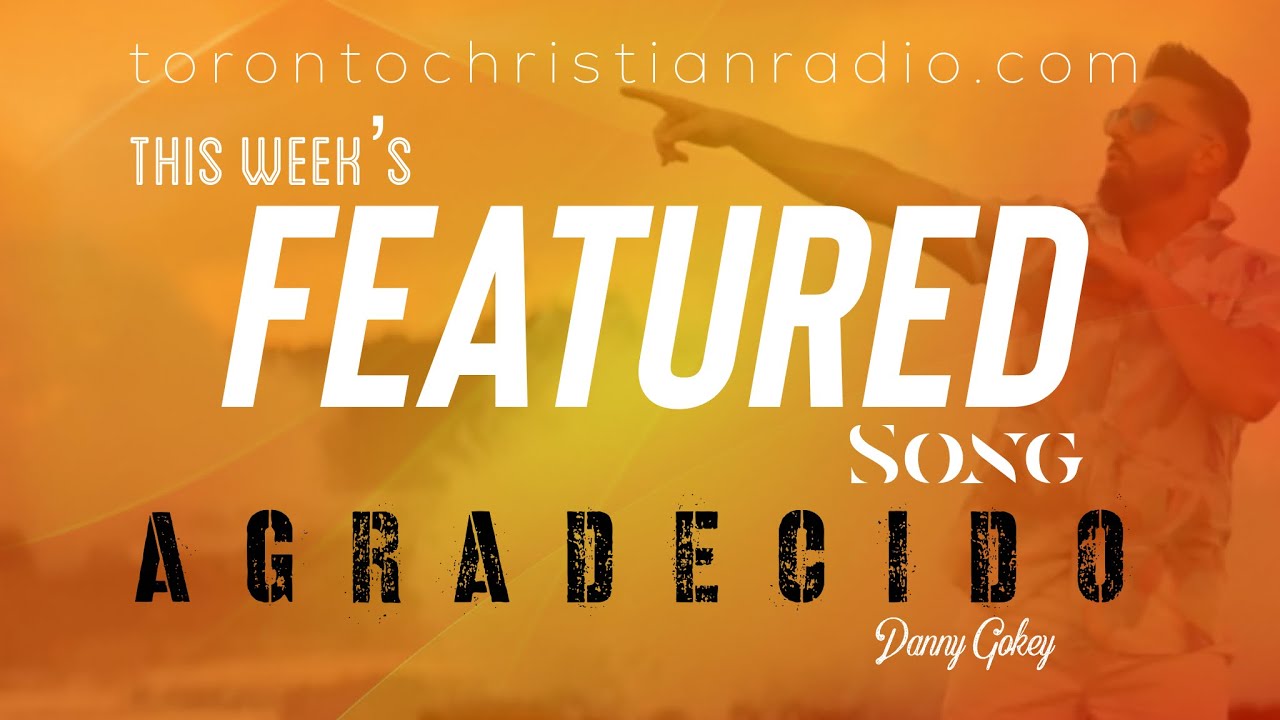 THIS WEEK S FEATURED SONG AGRADECIDO Danny Gokey shorts YouTube This week s featured song agradecido danny gokey shorts youtube