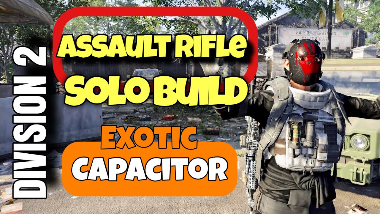 The Division 2 | Summit level 57 | Assault Rifle Exotic Capacitor | LMG Bulid | SOLO PVE