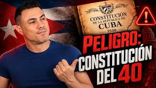 Hay que decir la verdad. ¿Tú quieres la Constituión cubana de 1940?