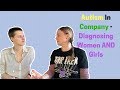 Diagnosing Autistic Women and Girls