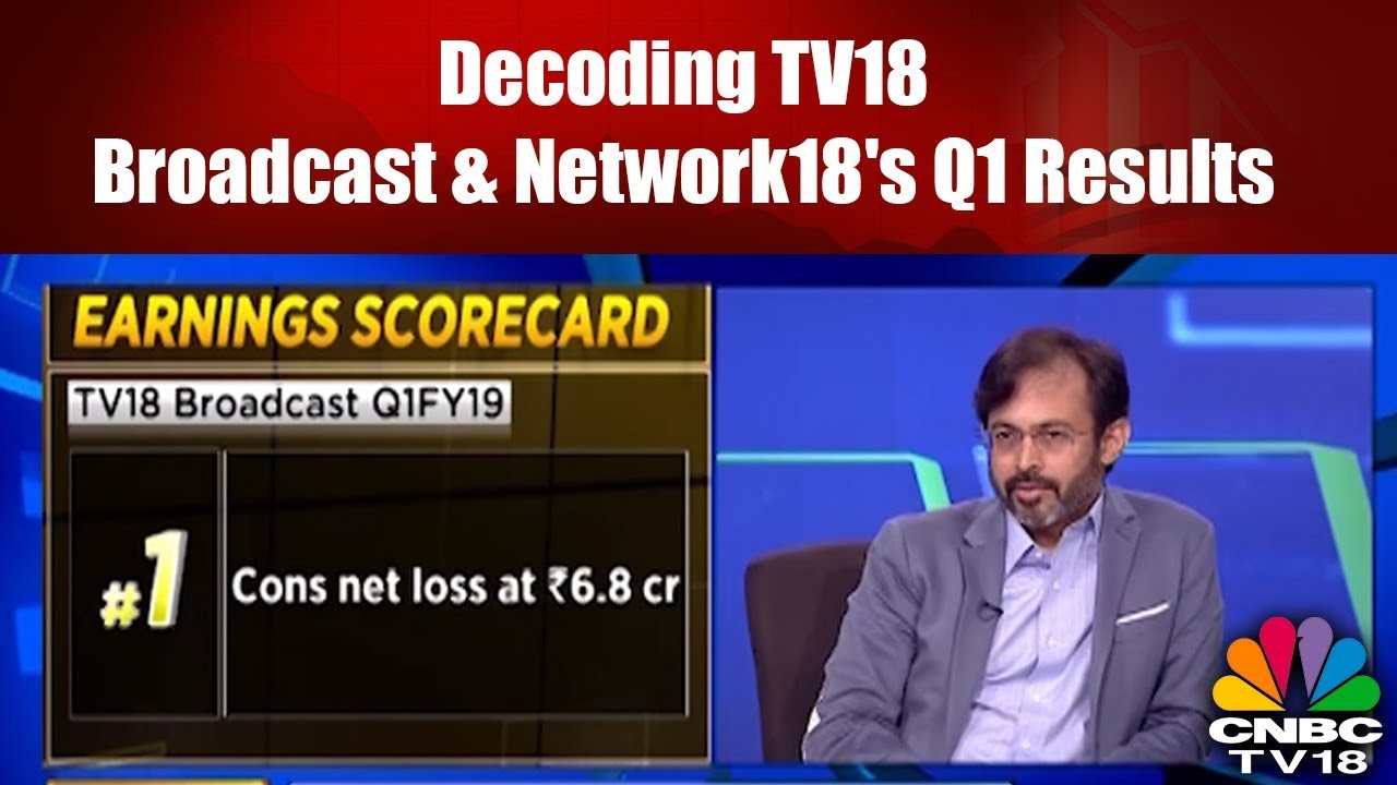 Decoding TV18 Broadcast & Network18's Q1 Results with Rahul Joshi & Sudhanshu Vats | 