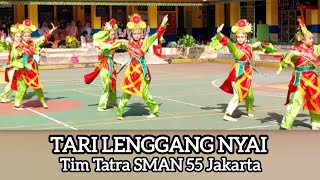 Tari Lenggang Nyai - Tim Tatra SMAN 55 Jakarta@SMAN55Jakarta @sman55jakarta9 @MPKOSISSMAN55Jakarta 