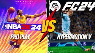 What's the difference between NBA 2K24 Pro Play Vs EA FC 24 HyperMotion V?