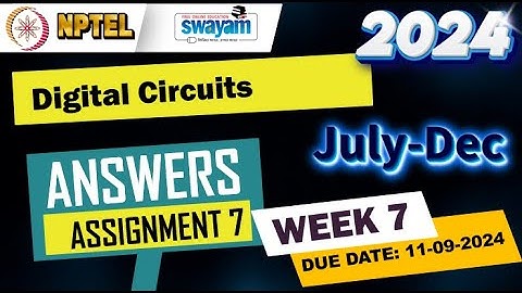 Digital Circuits|Week7|Quiz 7|Assignment 7 | NPTEL | Swayam | July-Dec 2024 #nptel