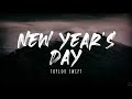 Taylor Swift New Year S Day Lyrics 1 Hour mp3