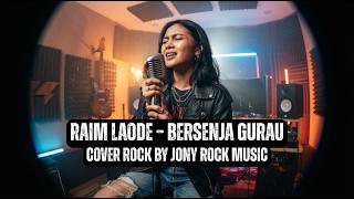 Raim Laode – BerSenja Gurau | Cover Rock 🎸