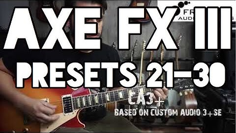 Axe FX III Factory Presets Part 3