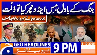 𝐑𝐢𝐬𝐤 𝐨𝐟 𝐏𝐚𝐤-𝐈𝐧𝐝𝐢𝐚 𝐖𝐚𝐫?? - 𝐋𝐚𝐭𝐞𝐬𝐭 𝐍𝐞𝐰𝐬 𝐔𝐩𝐝𝐚𝐭𝐞𝐬 | Headlines Geo News 9 PM | 6 October 2025