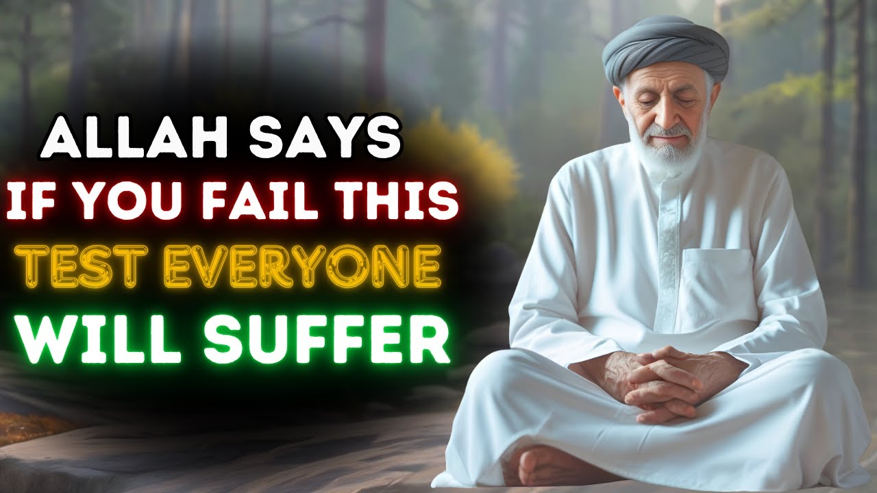 Chosen One: If You Fail This Final Test, Others Will Be Affected — Stand Firm / Islamic Wisdom