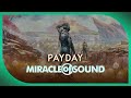 OUTER WORLDS SONG - Payday by Miracle Of Sound