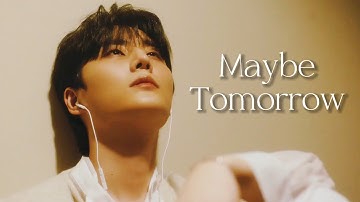 [1 HOUR LOOP] DAY6(데이식스) "Maybe Tomorrow" Easy Lyrics