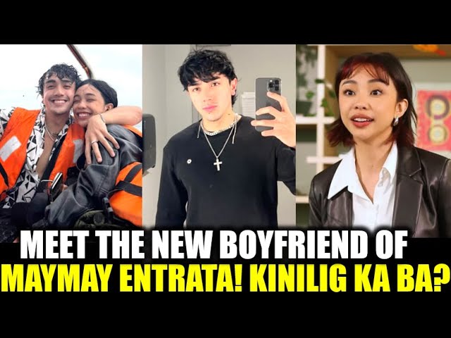 Maymay Entrata IPINAKILALA na ang kanyang Boyfriend! MayMay pang-hollywood  narin!
