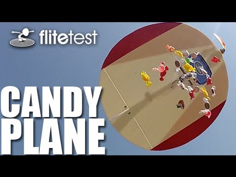 josh rosebrook Flite Test - Candy Plane - PROJECT