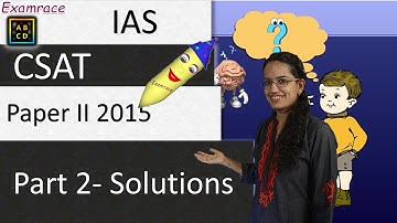 IAS CSAT Paper II 2015 (Part 2) Solved Paper with Detailed Explanations