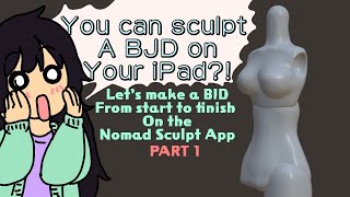 SCULPTING A BJD ON AN IPAD?! 3D sculpting a BJD part 1 screenshot 1