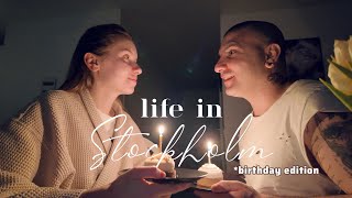 Our birthdays 🎂 | Life in Stockholm, Sweden