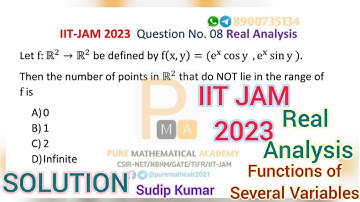 Iit Jam 2023 Real Analysis Solution | Q.No 08 | Functions of Several Variables | by Sudip Kumar PMA