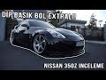 Dip Basık Extralı Nissan 350Z İnceleme | Ünal Turan