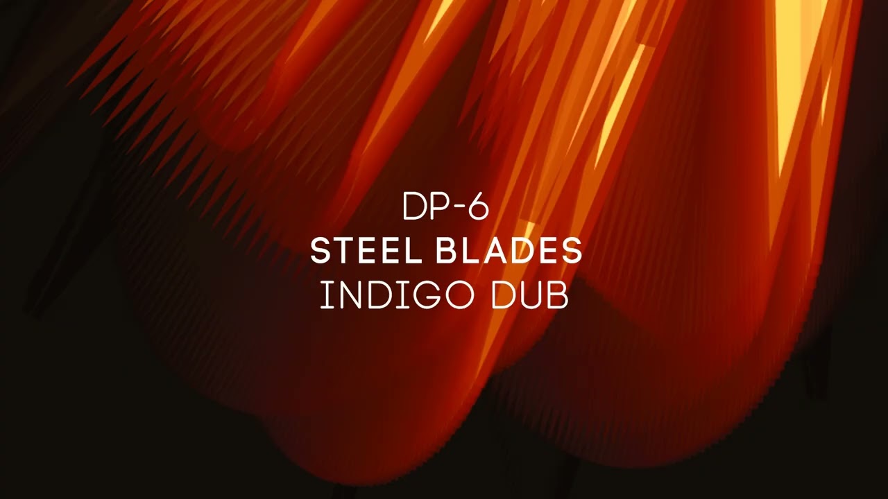 DP-6 - Steel Blades (Indigo Dub)