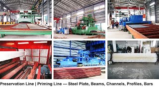 Preservation Line | Priming Line --- Steel Plate, Beams, Channels, Profiles, Bars