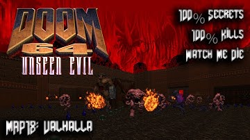 DOOM 64 Unseen Evil - Amalgoom - Map18: Valhalla - 100% Secrets