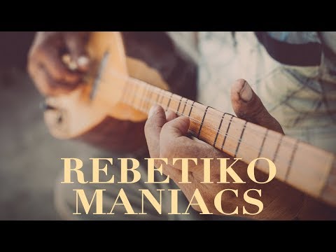 Rebetiko Maniacs - Greek Non-Stop Music