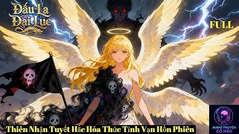 🔥 Đấu La: Vạn Hồn Phiên Xuất Thế – Thiên Nhận Tuyết Thức Tỉnh Tà Vũ Hồn | Hủy Diệt Giáng Lâm FULL