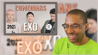 Exo  Exo Are Literally Comedians Reaction  Never A Dull Moment