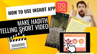 Creating Hadith Telling Short Videos with the Inshort App Part-4 screenshot 5