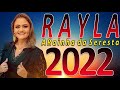 RAYLA A RAINHA DA SERESTA 2022