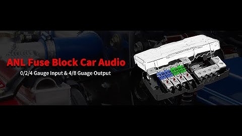 Car Audio 4-Way ANL Fuse Block - How to Wire a Sealed Fuse Block?