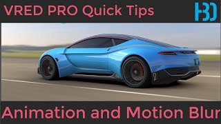 VRED Quick tips: Simple Animation and motion blur