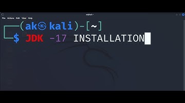 HOW TO INSTALL JAVA-17 ON KALI LINUX