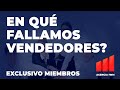 En Qué Fallamos Vendedores?