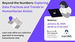 Beyond the Numbers – Exploring Data Practices and Trends in Humanitarian Action