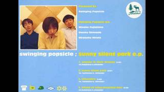 Swinging Popsicle – Sunny Silent Park E.P. - YouTube