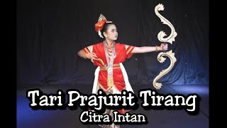 Tari Prajurit Tirang by Citra Intan