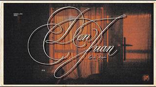 Oscar Maydon - DON JUAN [Lyric Video]