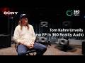 Tom Kahre Unveils New EP in 360 Reality Audio | Sony Official