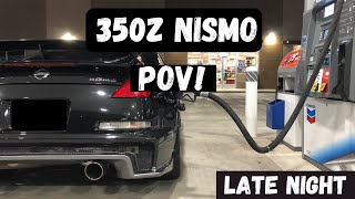 350z Nismo POV