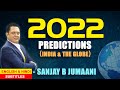 Leading Astro-Numerologist Sanjay B Jumaani Predicts 2022 For All; Markets, Economy, B'wood & more!