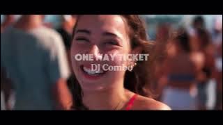 ๐ข DJ Combo - One Way Ticket (Karaoke) (Official Video) cover Eruption 2025 ๐ข