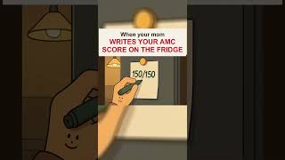 When your mom puts your AMC score on the fridge #shorts