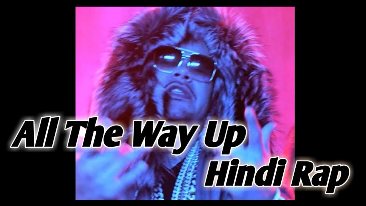 All The Way up Hindi Rap music Audio Mc 2 Shot