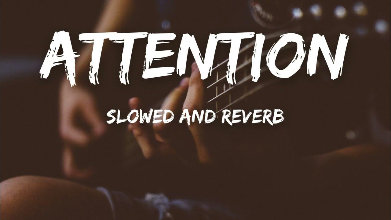 Attention текст. Charlie puth - attention перевод. Charlie puth attention. Attention text charlie puth. Attention charlie speed up.