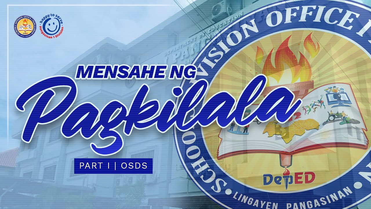 OSDS: MENSAHE NG PAGKILALA (PART 1)