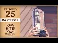 FINAL MASTERCHEF BRASIL (22/08/2017) | PARTE 5 | EP 25 | TEMP 04