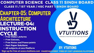 Information Instruction Cycle | Chapter-05: Computer Architecture | Computer Science Class 11 Sindh Board Guide