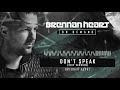 Brennan Heart Don T Speak 2017 Version